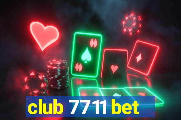 club 7711 bet